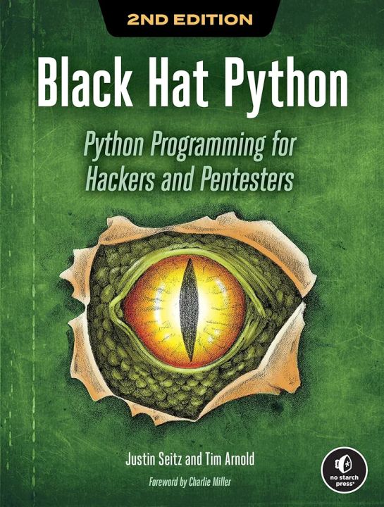 Black Hat Python book : Python Programming for Hackers and Pentesters , 2nd edition by Justin Seitz , Tim Arnold