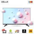 DELLA 32 inch Smart HD Led Tv Cloud OS Androud. 