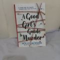 A Good Girls GuideTo Murder By Holly Jeckson. 