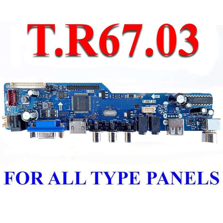 T.R67.03 Universal LCD / LED TV Control Board PC/VGA/HDMI/USB Interface in Pakistan