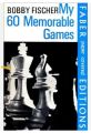 MY 60 Memorable Games BOBBY FISCHER. 