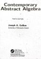 Contemporary Abstract Algebra by Joseph A Gallian 10th Edition. 