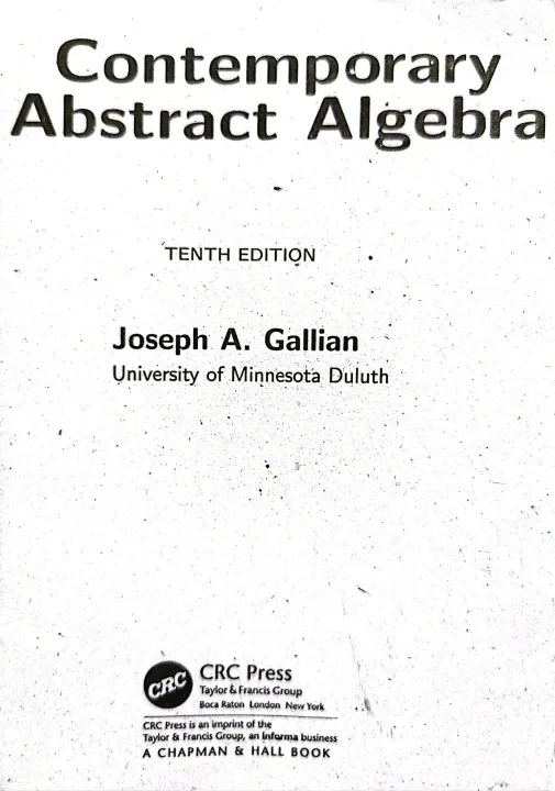 Contemporary%20Abstract%20Algebra%20by%20Joseph%20A%20Gallian%2010th%20Edition%20-%20Image%202