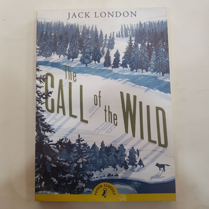 THE CALL OF THE WILD BY JACK LONDON  PUFFIN CLASSIC