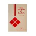 The tragedy of Karbala by Dr israr Ahmad. 