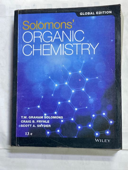 ORGANIC CHEMISTRY 13TH EDITION BY T. W GRAHAM SOLOMONS