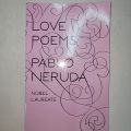 Love Poems of Pablo Neruda. 