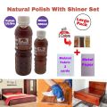 Natural Color Gloss polish set For Wooden Furniture,Solid and Plywood Doors,Cabinets, and All Wooden And Plywood Decorative Purpose. 