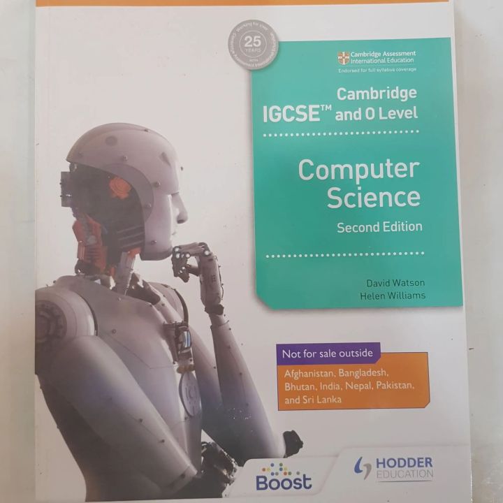 CAMBRIDGE IGCSE AND O LEVEL COMPUTER SCIENCE 2ND EDITION BY DAVID WATSON AND HELEN WILLIAMS