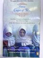 THREE CUPS OF TEA BY GREG MORTENSON AND DAVID OLIVER RELIN. 