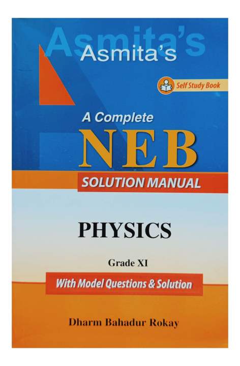 Asmita's Physics - A Complete NEB Solution For Grade-11 || New Edition ...