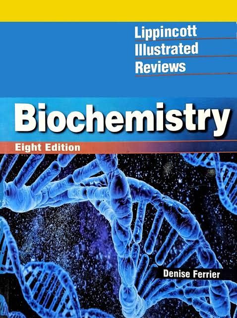 Lippincott Illustrated Reviews Biochemistry 8 Edition