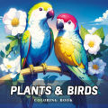 PLANTS & BIRDS Coloring Book 26 Pages Original Design For Children Adult Picture Book Kill Time Graffiti Painting Drawing. 