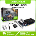 AIBOMAN GT740 4GB GDDR5 HDMI*4 128Bit 64W PCl Express 3.0 X16 Cards Memory Suitable for Computer Video Gaming Assembly Accessori. 