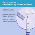 Chemist at Play New Under Eye Cream Dark Circles And Puffiness Reduction 15gm. 