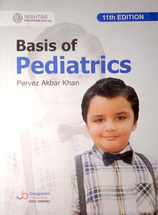 Basis Of Pediatrics 11 Edition By Pervez Akbar Khan