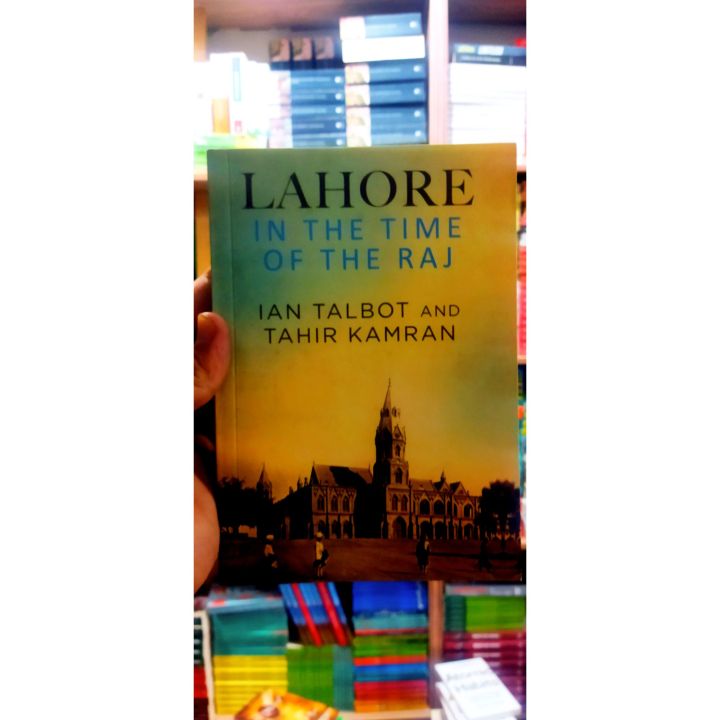 Lahore in the time of the raj