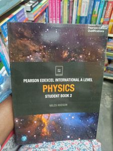 Pearson Edexcel international a level physics student book 2 miles Hudson