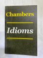 CHAMBERS IDIOMS. 