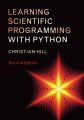 Learning Scientific Programming with Python. 