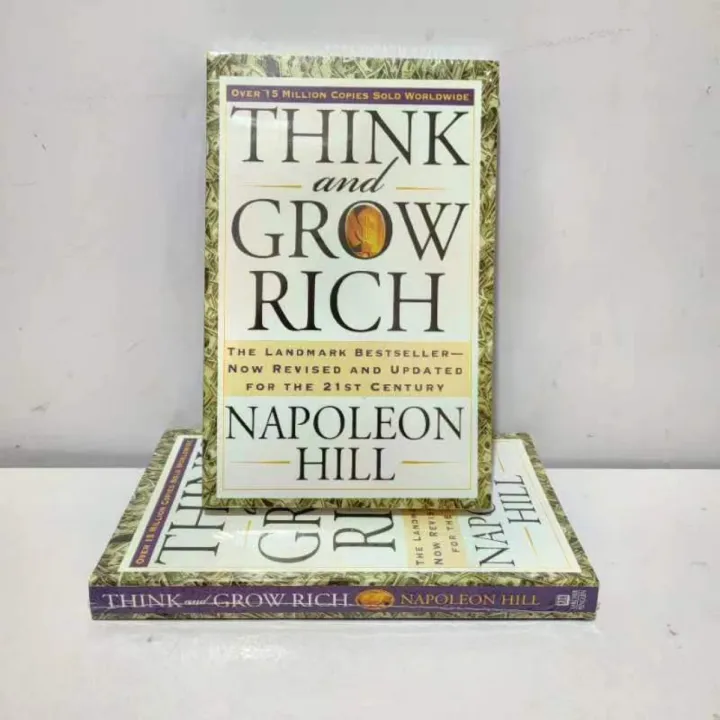 Think and Grow Rich By Napoleon Hill The Landmark Bestseller Now Revised and Updated for The 21st Century Book