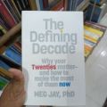 The Defining Decade: Why Your Twenties Matter--And How to Make the Most of Them Now

Book by Meg Jay. 