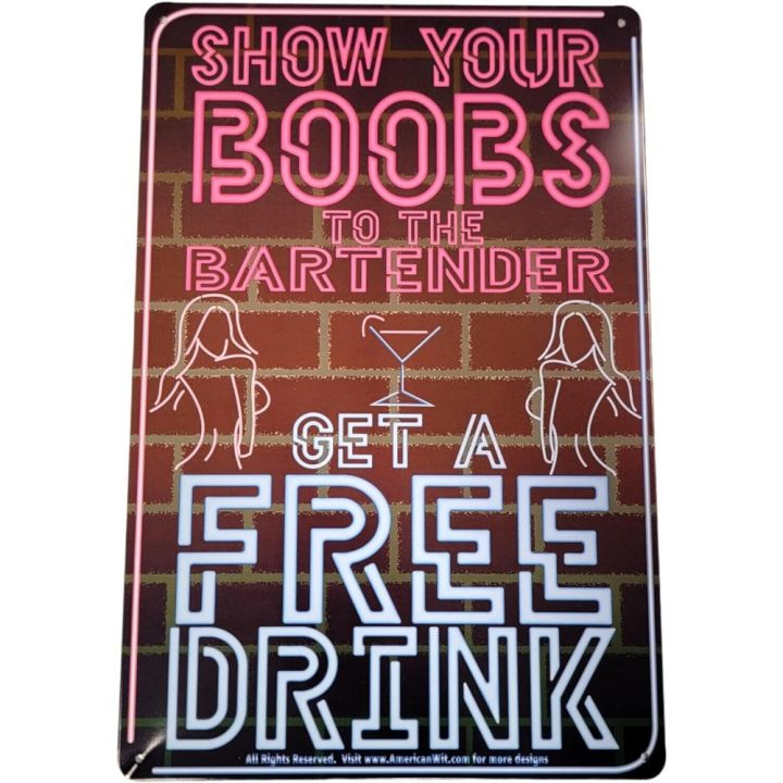 Show Your Boobs to the Bartender  Funny Bartender Metal  Signs