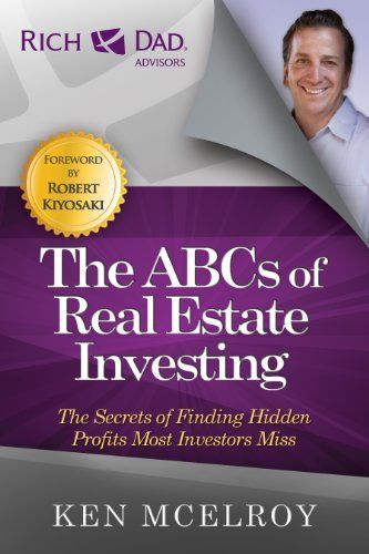 The ABCs of Real Estate Investing Book by Ken McElroy