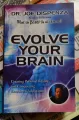Evolve Your Brain: The Science of Changing Your Mind by  Joe Dispenza-Paperback. 