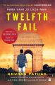 Twelfth Fail

Book by Anurag Pathak

(Paperback). 