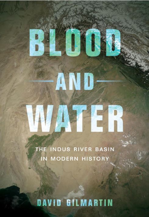 Blood And Water ( The Indus River BasinIn Modern History ) Book