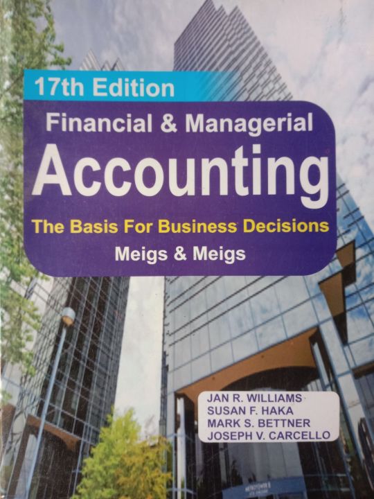 Financial and Managerial Accounting book 17th Edition by Meigs Williams Haka Bettner | Daraz.pk