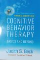 Cognitive Behavior Therapy Basics and Beyond. 