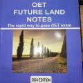 OET; Future Land Notes; The Rapid Way to Pass OET Exam. 
