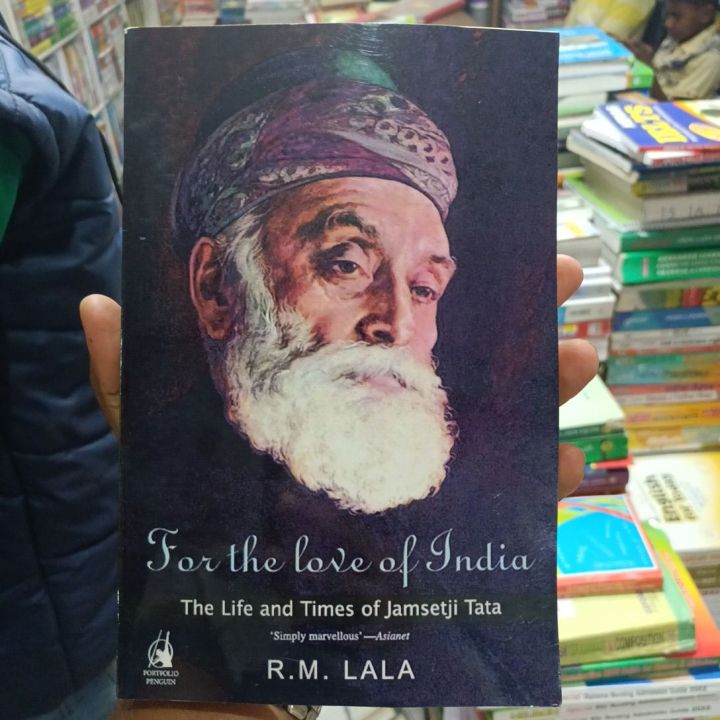 For the Love of India: The Life and Times of Jamsetji Tata

Book by R. M. Lala