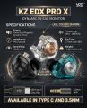 KZ EDX PRO X TYPE C DETTACHBLE IEM FOR MUSIC LOVER. 