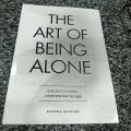 THE ART OF BEING ALONE BY RENUKA GAVRANI. 