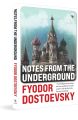 Notes From The Underground By Fyodor Dostoevsky. 