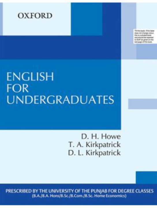 English For Undergraduate By D Howe T A Kirkpatrick DL Kirkpatrick For B.A Bs bsc B.com