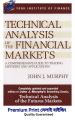 Technical Analysis of the Financial Markets ( Premium Print). 