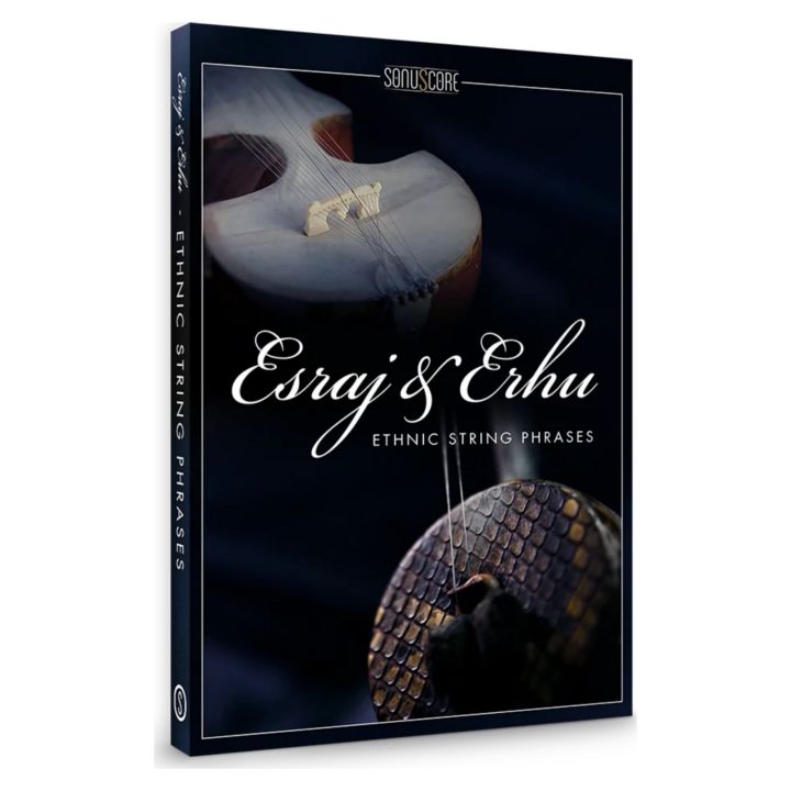 Sonuscore Esraj & Erhu Ethnic String Phrases Kontakt Library