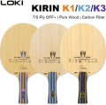 LOKI KIRIN K1/K2/K3  Blade FL Grip 7/5-Ply OFF+ Ping Pong Paddle Pure Wood Carbon Gnf Fiber Beginner. 