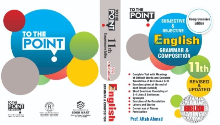 To the point English Grammar and Composition for 1st year