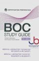 BOC STUDY GUIDE CLINICAL LABORATORY CERTIFICATION EXAMINATIONS 7th EDITION. 