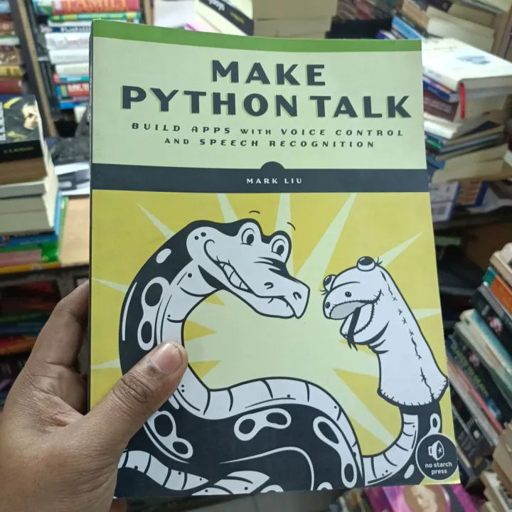 Make Python Talk: Build Apps with Voice Control and Speech Recognition

Book by Mark Liu