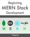Beginning MERN Stack: Build and Deploy a Full Stack MongoDB, Express, React, Node.js App. 