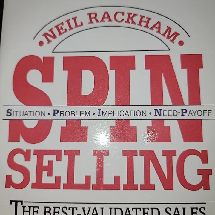 Spin%20Selling;%20Situatipn,%20Problem,%20Implication%20&%20Need%20By%20Nell%20Rackham%20-%20Image%202