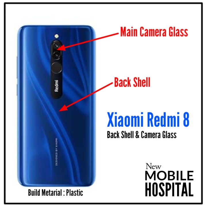 Xiaomi Redmi 8 Back Shell / Back Panel / Back Replacement Part With Main Camera Glass - Premium Quality