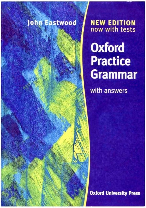 NEW EDITION now with tests Oxford Practice Grammar with answers- John Eastwood Good Paper Quality