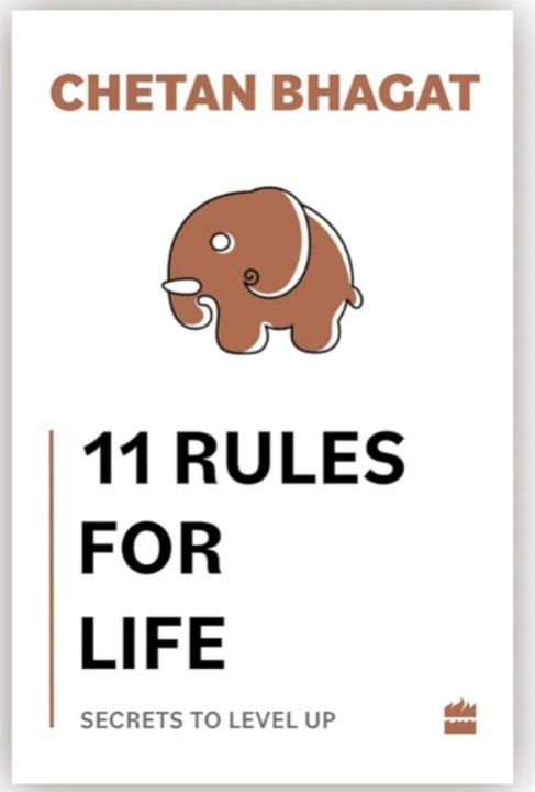 11 Rules For Life: Secrets To Level Up By Chetan Bhagat ( English Paperback)
